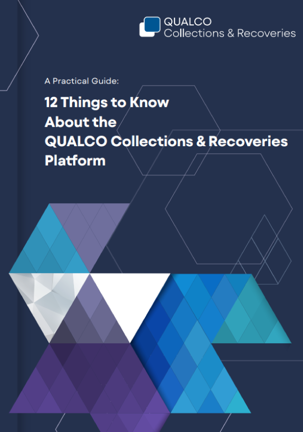 A Practical Guide_12 Things to Know About the QUALCO Collections & Recoveries Platform_Cover