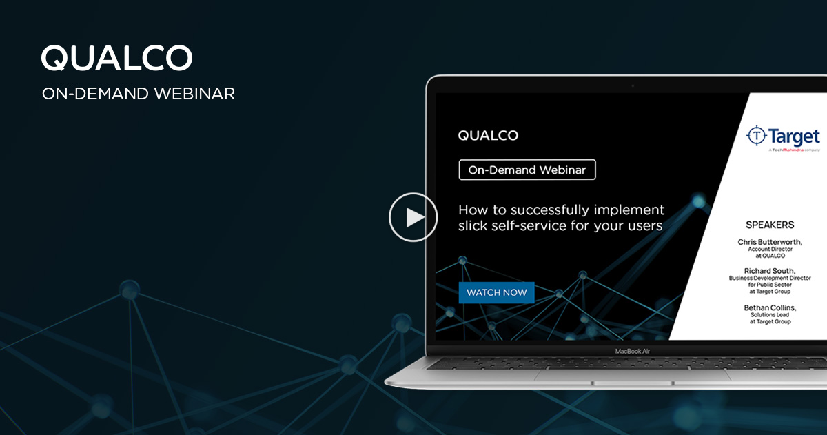 On-Demand Webinar: How to successfully implement slick self-service for your users - QUALCO x Target- 
